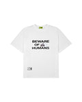 Beware Of Humans T-Shirt