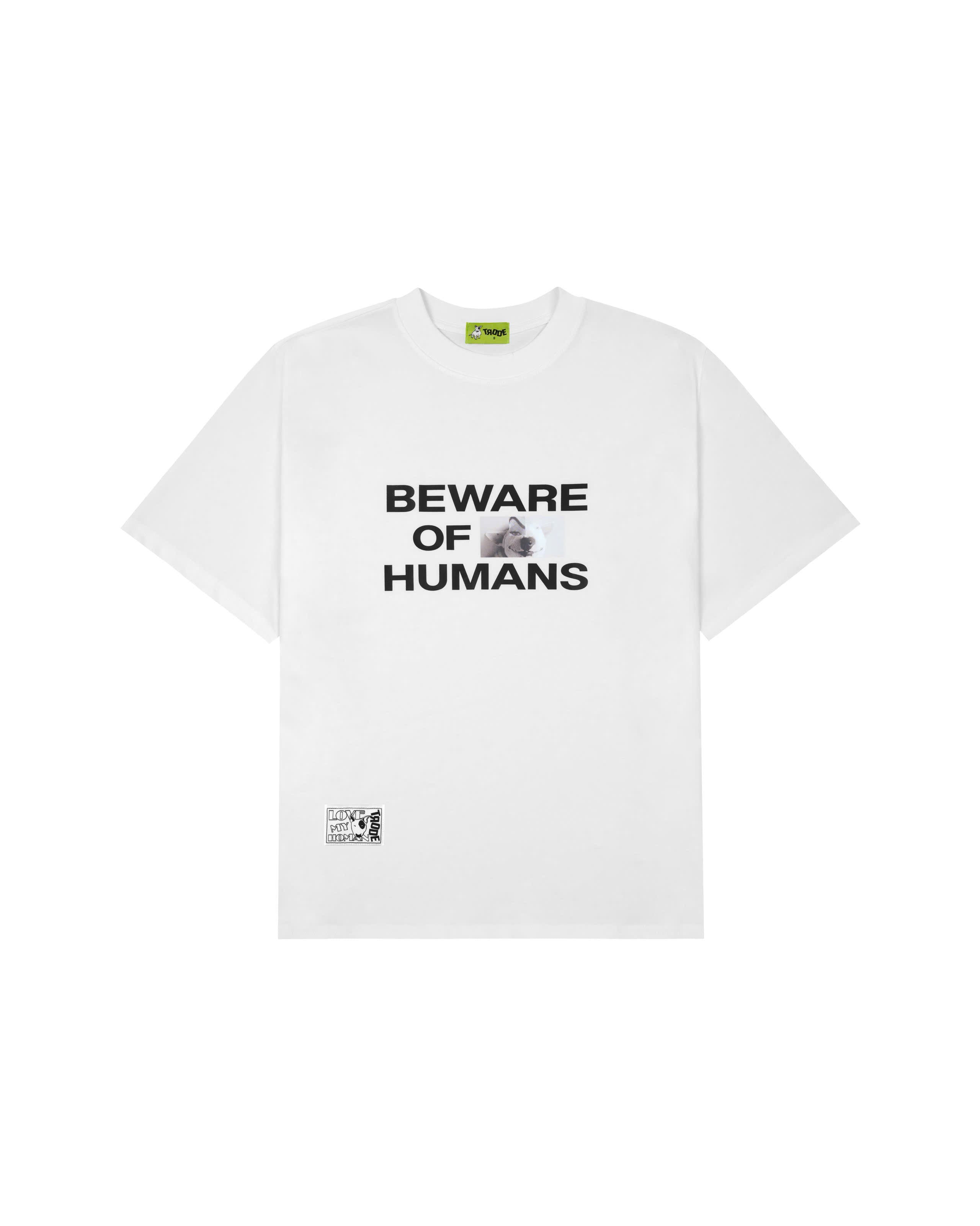 Beware Of Humans T-Shirt